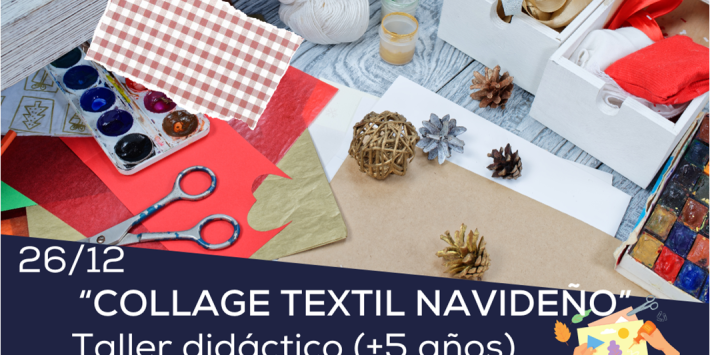 Navidad en MuBoma: Taller «Collage Textil Navideño (+5 años)»