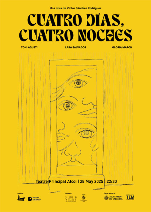 Mostra de Teatre 2025: Teatro «4 DÍAS, 4 NOCHES» La Portuaria